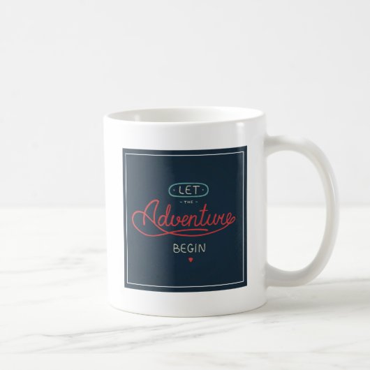 Mug Laissez l'aventure commencer (Droite)