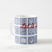 Mug Laissez lui neiger ! (Devant gauche)