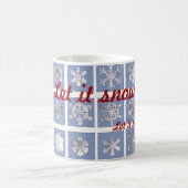 Mug Laissez lui neiger ! (Centre)