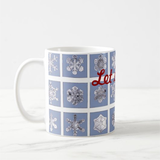 Mug Laissez lui neiger ! (Gauche)