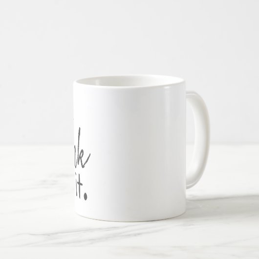 Mug laissez-moi overthink à son sujet (Devant droit)