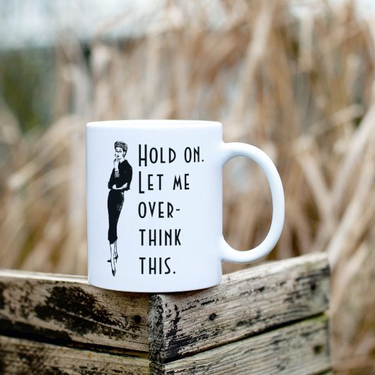 Mug Laissez-moi réfléchir à ce mème avec une dame qui 