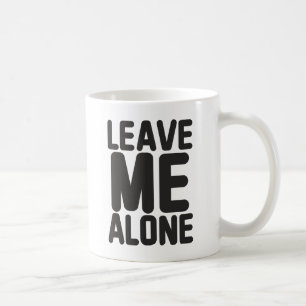 Mug Laissez-moi seule confidentialité