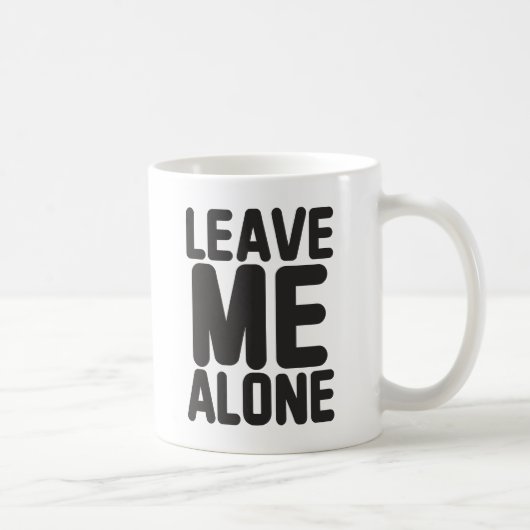 Mug Laissez-moi seule confidentialité (Droite)