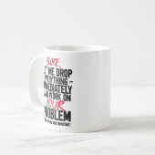 Mug Laissez-Moi Tout Abandonner Et Travailler Sur Votr (Devant gauche)