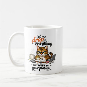 Mug Laissez-moi tout lâcher Chat