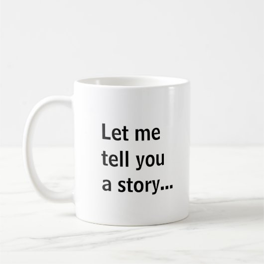Mug Laissez-moi vous raconter une histoire... (Gauche)