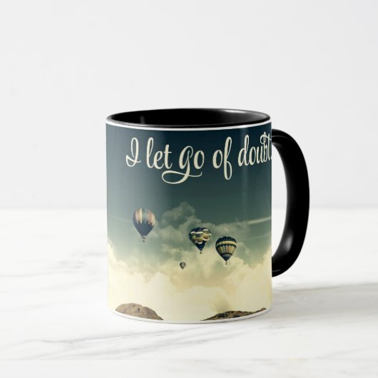 Mug Laissez tomber les doutes (Devant droit)
