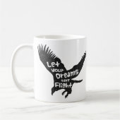 Mug Laissez vos rêves prendre le vol Aigle volant (Gauche)