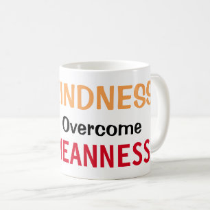 Mug Laissons La Gentillesse Surpasser Les Moyens