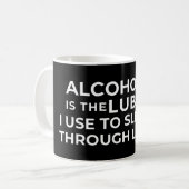 MUG L'ALCOOL EST LE LUBE QUE J'UTILISE POUR DIMENSIONN (Devant gauche)