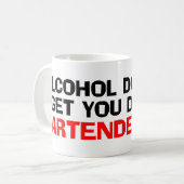 Mug L'alcool ne vous rend pas ivre (Devant gauche)