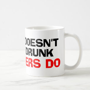 Mug L'alcool ne vous rend pas ivre