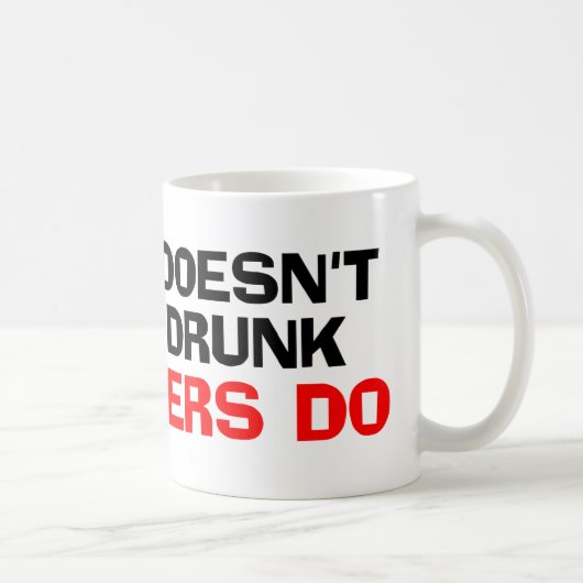 Mug L'alcool ne vous rend pas ivre (Droite)