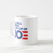 Mug L'Amérique a besoin d'une grosse Coupe de Joe (Devant gauche)