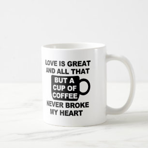 Mug L'amour café brise mon cœur