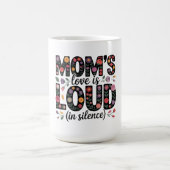 Mug L'amour de maman est fort (dans le silence) (Centre)