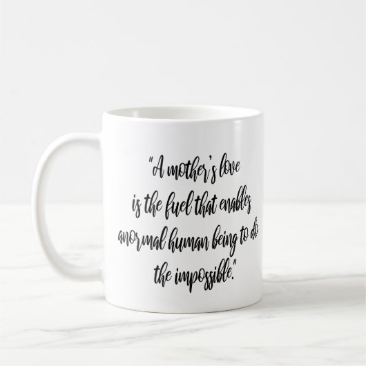 Mug "L'amour d'une mère est le carburant que la maman (Gauche)