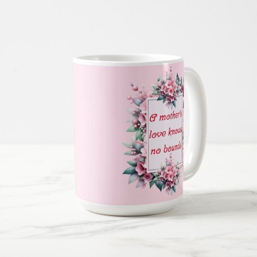 Mug L'amour d'une mère ne connaît pas de limites (Devant droit)