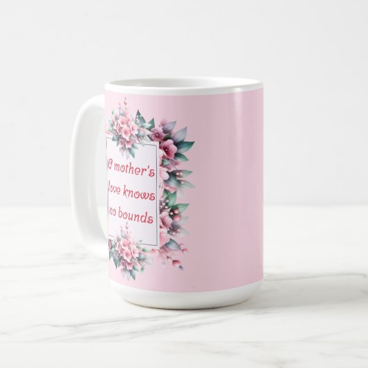 Mug L'amour d'une mère ne connaît pas de limites (Devant gauche)