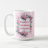 Mug L'amour d'une mère ne connaît pas de limites (Gauche)
