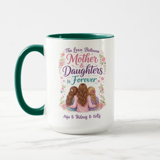 Mug L'amour entre mère et filles est éternel (Gauche)