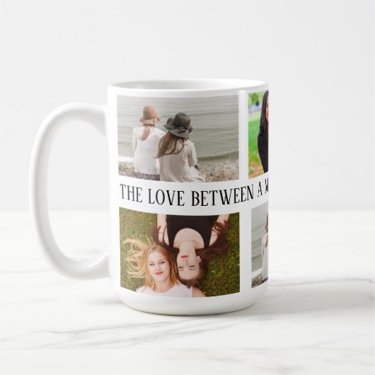 Mug L'amour entre une mère et une fille est éternel Co (Gauche)