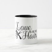 Mug L'Amour Est Dans Les Cheveux/Coiffeuses (Centre)