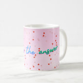 Mug L'amour est la réponse (Devant droit)