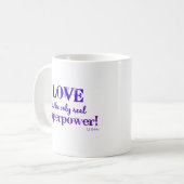 Mug "L'amour est la seule vraie superpuissance" (Devant gauche)
