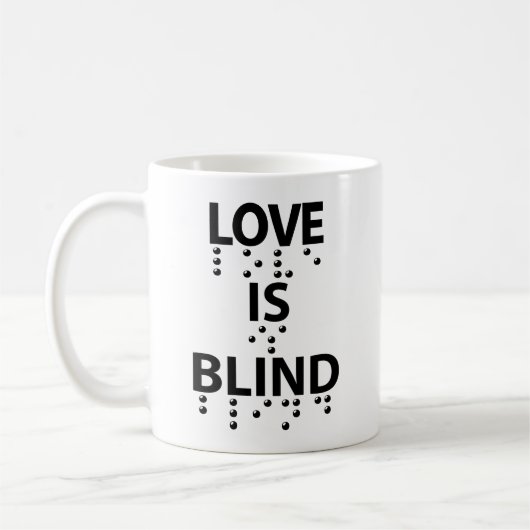 Mug L'amour est le braille aveugle (Gauche)