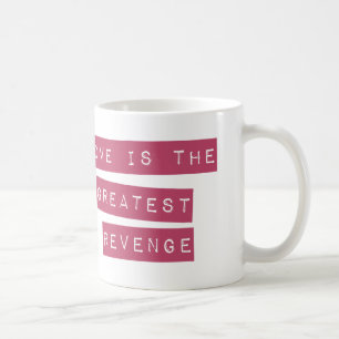 Mug L'Amour Est Le Plus Grand Revenge