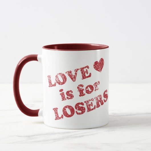 Mug L'amour est pour les perdants (Gauche)
