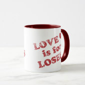 Mug L'amour est pour les perdants (Devant droit)