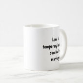 Mug L'amour est une folie temporaire guérissable par l (Devant droit)