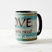 Mug L'amour et un bon dentiste (Devant droit)
