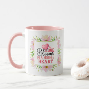 Mug "L'amour fleurit dans le cœur d'une mère" Floral r
