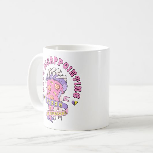 Mug L'amour La Pizza Décevante Est Éternelle (Devant gauche)