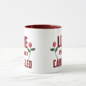Mug L'amour n'est pas annulé (Centre)