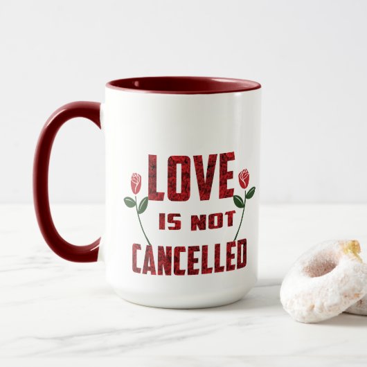 Mug L'amour n'est pas annulé (Avec donut)
