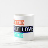 Mug L'amour personnel pour moi (Centre)