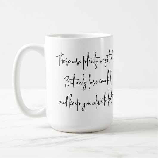 Mug L'Amour Tue Mais Nous Garde Vivants (Gauche)