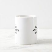MUG L'ANESTHÉSIE SANS CAFÉ N'EST PAS EXACTE (Centre)