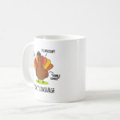 Mug Langage de basse-cour Dinde drôle de jeu de mots  (Devant gauche)