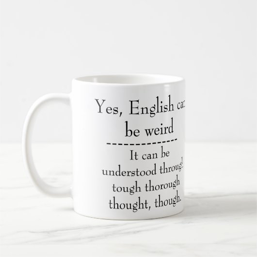 Mug L'anglais est bizarre (Gauche)