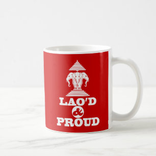 MUG LAO'D ET FIER