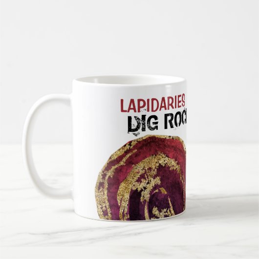 Mug *~* LAPIDAIRES DIG ROCKS Agate Slab Gold Parties s (Gauche)