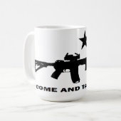 Mug L'AR 15, viennent le prendre (Devant gauche)