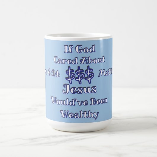 Mug L'argent n'est pas tout (Centre)