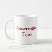 Mug Larmes conservatrices - Républicaine - Tory (Gauche)